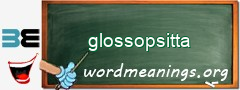 WordMeaning blackboard for glossopsitta